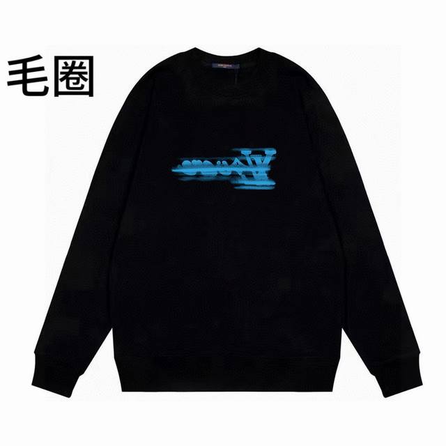 110 高品质Lv24Ss新款前后印花毛圈圆领卫衣情侣宽松秋季卫衣 肩膀缝合处后领处都采用双缝走线经久耐穿，后领口处采用纯棉拉条提升了后颈接触的舒适度，袖口下摆