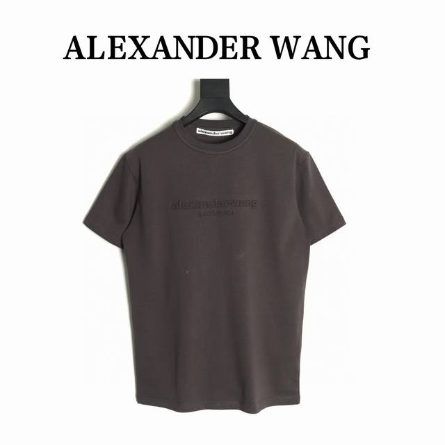 200 Alexander Wang 亚历山大王25Ss 浮雕字母压花短袖T恤 面料采用定制240G 26支特滑双股精棉平纹高密无尘全棉布料。前幅高密度加厚，走