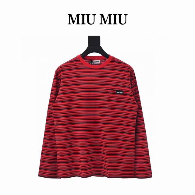 260 Miu Miu缪缪Mm 红色条纹长袖T恤 定制奢华60支双股高密条纹料，传统工艺手法裁剪，砂轮打磨技术，使领口边缘变得光滑且具有细腻的纹理，手工红外线画