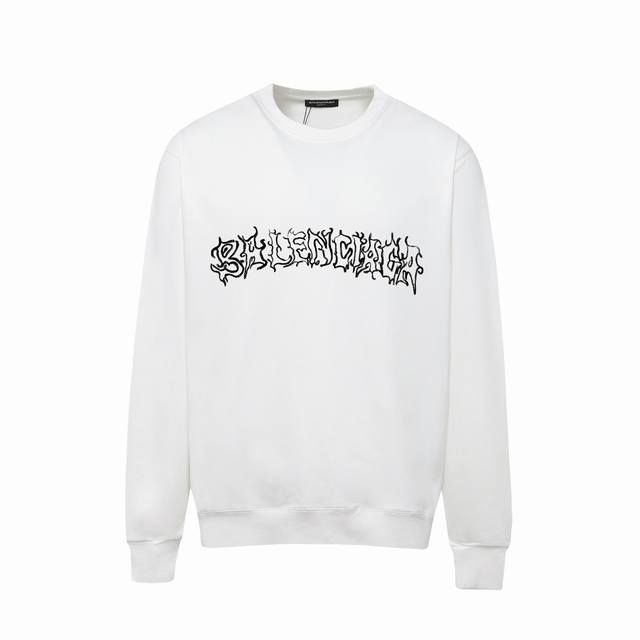 764# P150 ，Balenciaga巴黎世家印花圆领毛圈卫衣 1:1对版面料400克毛圈高克重百分百纯棉 提前做过预缩水1×1双纱洗一辈子都不会变形的 男