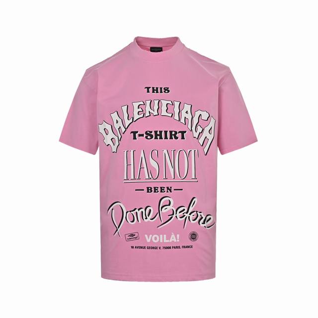 ：160 Balenciaga 巴黎世家 粉色发泡字母印花Logo做旧短袖 原版开发 定织纯棉面料，螺纹与面料同缸染色处理 无色差 领口二本针加固，机洗不易变形