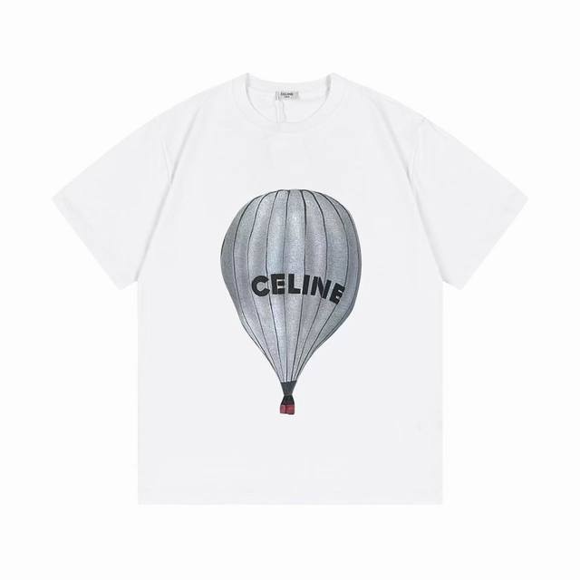 p100（隔天到） celine 赛琳 2025新款 热气球字母Logo 男女同款 短袖T恤 ·定制300克100％双纱纯棉面料 ·定染32支双股螺纹 ·康丽数