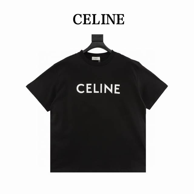本地自取140 celine/赛琳 经典字母印花基础款短袖T恤 ce气质清爽干净的短袖T恤 夏天T恤季到了，你准备好了吗？！精选厚实的平织棉布制作，面料质感瓷实