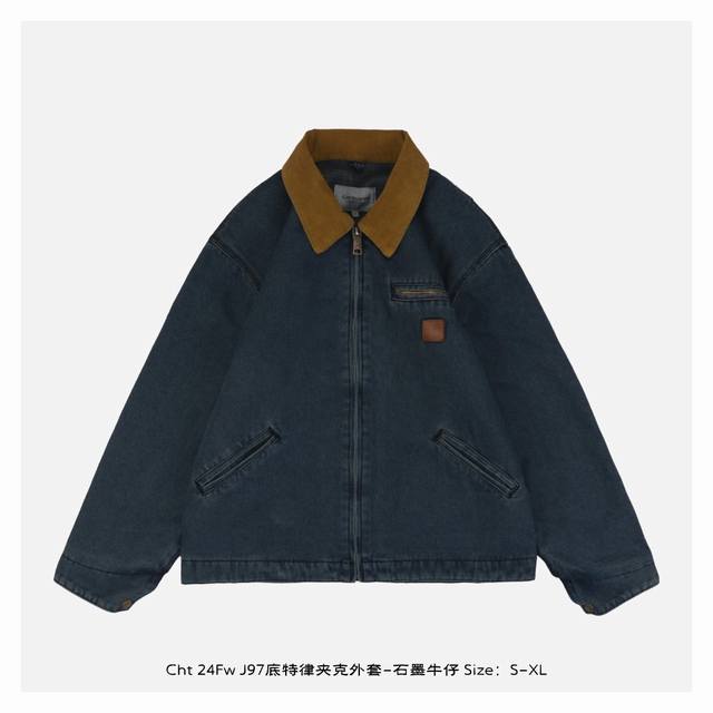 本地自取：390 carhartt/卡哈特 24Fw J97底特律夹克外套-石墨牛仔 采用水洗做旧效果卡哈特以旧为美夹克版型特点肩部款、衣身短，收腰袖子宽且略长