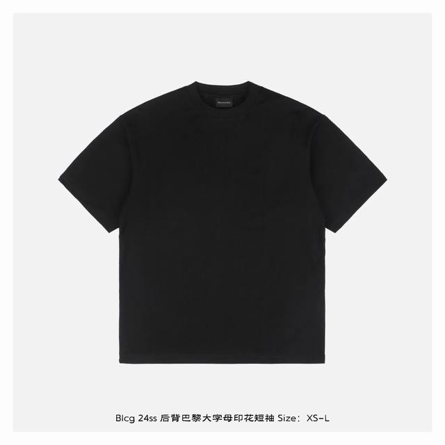 本地自取：180 balenciaga/巴黎世家 24Ss 后背巴黎大字母印花短袖 面料采用230克重精梳棉，定制32支1*1螺纹，成衣两遍水洗处理，面料舒适亲