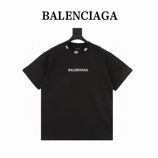 Balenciaga巴黎世家 25Ss领口双B刺绣Logo圆领短袖T恤 码数：Xs-L