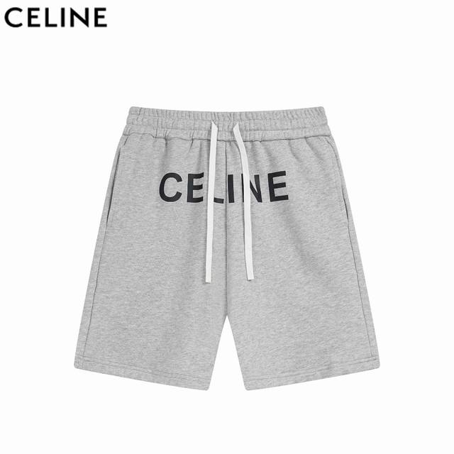 Celine 赛琳 25Ss 经典压花短裤 2025夏短裤新款1:1经典款式采用高级质量360G面料 Logo压花定制，手感非常细腻. 上身舒适，纯棉外抽绳腰
