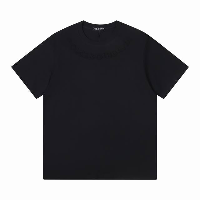 隔天 60Ss早春新品 Dg 压花字母 260克圆领短袖T恤 官方同步 高版本 高品质 时尚个性 百搭潮流 纯原品质 原版面料 吊牌 领标 水洗麦 三标齐全 颜