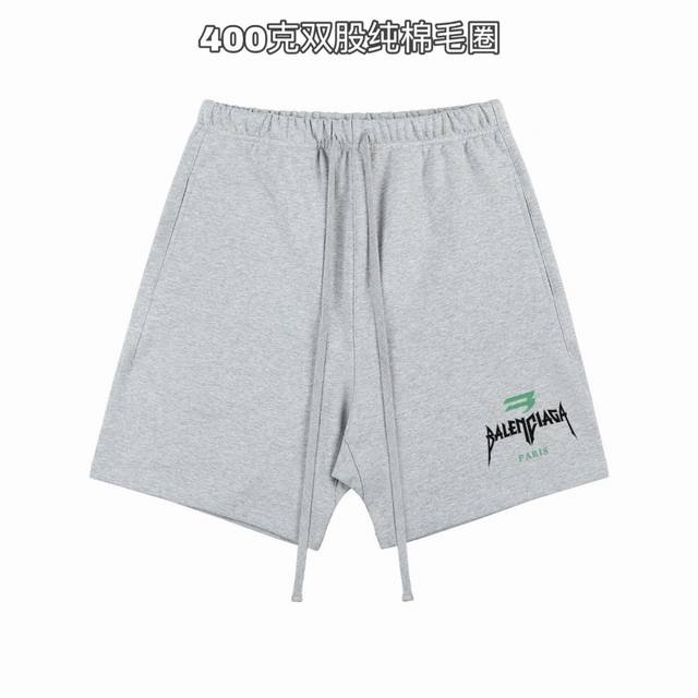 巴黎世家Balenciaga 巴黎paris泼墨基础款印花双股400克纯棉毛圈男女情侣款短裤 面料：独家定制面料采用400G纯棉毛圈面料市场找不到第二家，可以说