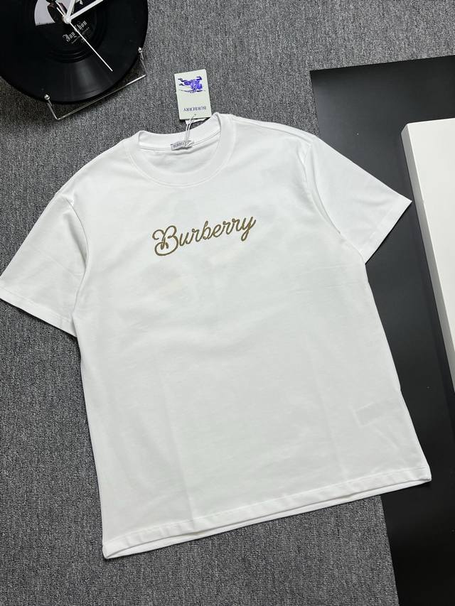 Burberry 25S夏款 颜色 黑色 白色 尺码 S M L Xl 前绣花后印花 280G精梳紧密棉 高品质 男女同款