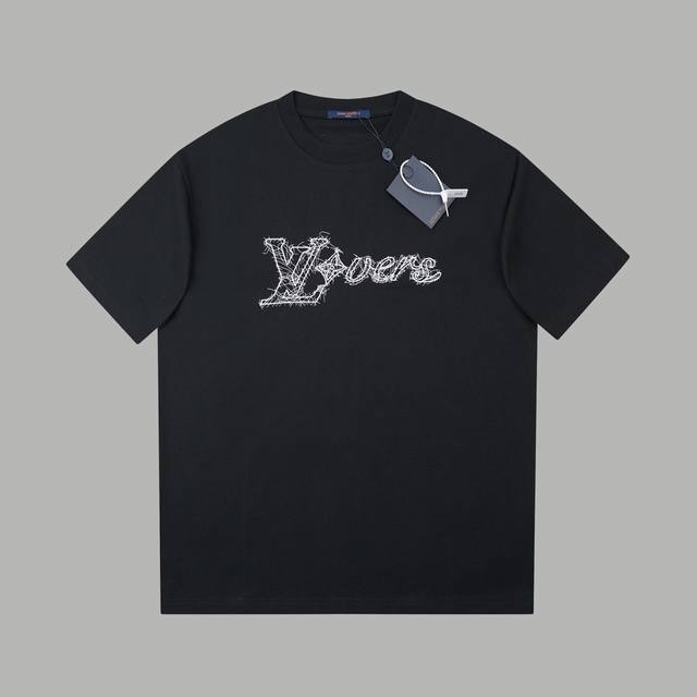LV 25Ss早春新款 字母Logo刺绣短袖 轻奢主义 男女日常通勤穿搭必备单品 正确版本 欢迎对比 详细特征 320克 % 纯棉双纱汗布面料 同缸定染特种加粗
