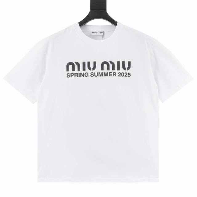 Miu Miu缪缪 25Ss 大Logo字母做旧印花短袖T恤 轻奢主义 男女日常通勤穿搭必备单品 正确版本 随意对比 详细特征 260克100% 纯棉双纱汗布面