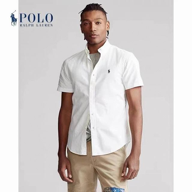 polo 拉夫劳伦男士休闲牛津纺短袖衬衫 面料柔软舒适！ %棉！ 今天推出的这一款短袖衬衫，版型修身，长度为标准衬衫长度，触手柔软。经典的同时凸出了层次感。设计