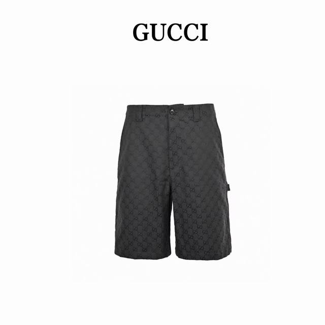gucci 古驰 25Ss 满印老花提花套装短裤 Gucci新款早春系列以现代视角焕新诠释品牌经典设计元素和精致图案。这款短裤甄选黑色经典Gg帆布打造，为您的衣