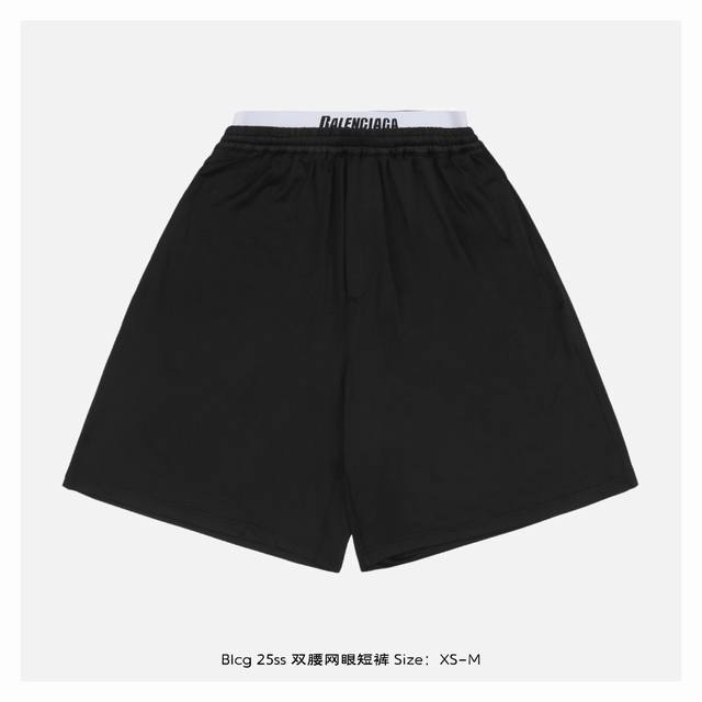 balenciaga 巴黎世家 25Ss 双腰网眼短裤 采用高密度聚酯纤维混纺网眼布，经过特殊编织工艺，确保透气性与结构稳定性，网孔大小经过精密计算，平衡了透风