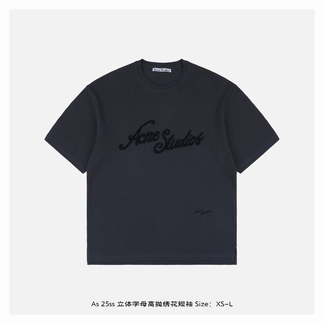 acne Studios 25Ss 立体字母高抛绣花短袖 面料采用长绒棉纱线，定织定染重磅珠地面料，珠地面料透气性良好，夏天不闷热，挺括有型，简约的冷淡风设计，