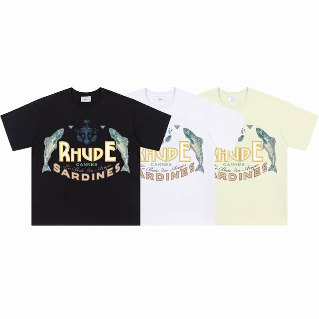 651# 后领细节还原 美式潮牌Rhude25Ss官网同步Sardines印花小众高街宽松男女休闲短袖T恤 颜色 黑色 白色 杏色 面料 26支280克潮牌双纱