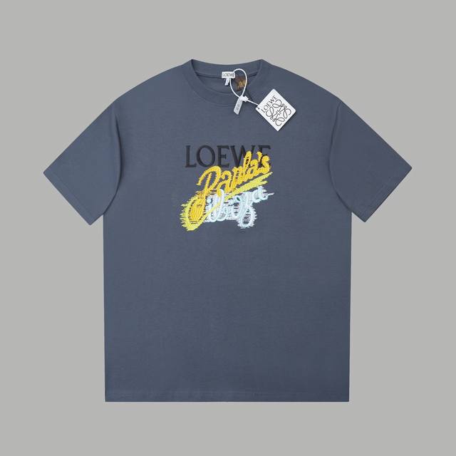 罗意威 Loewe 25Ss早春新款 字母刺绣短袖 轻奢主义 男女日常通勤穿搭必备单品 正确版本 欢迎对比 详细特征 320克 % 纯棉双纱汗布面料 同缸定染特