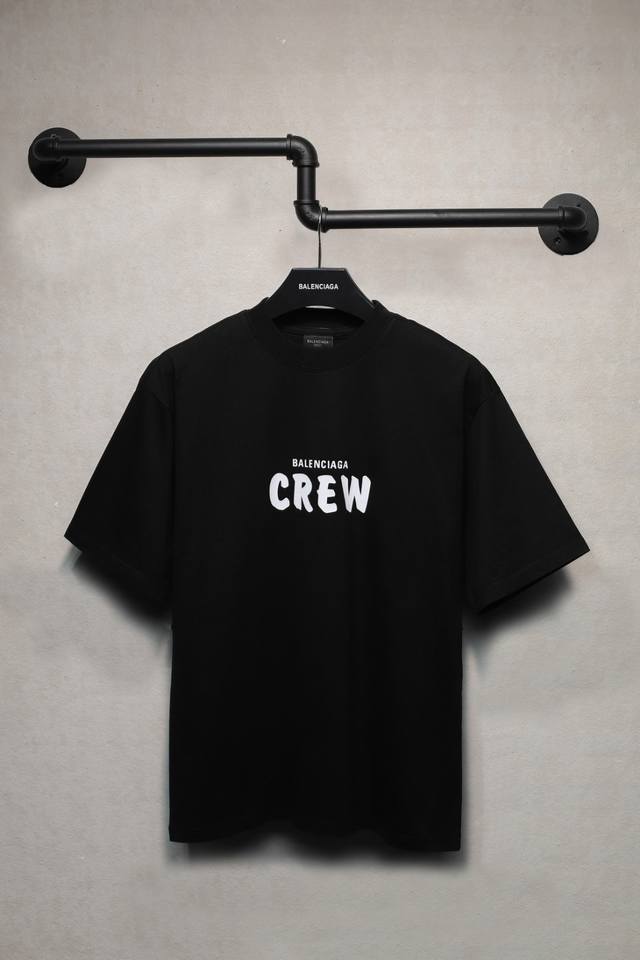 Aeniaa 巴黎世家 Crew 标语T恤短袖 克重240 工艺洗水处理 椭圆裂纹机印花 数码直喷网点工艺 对位整齐 无毛边 进口环保浆料刮浆 效果立体 字母清