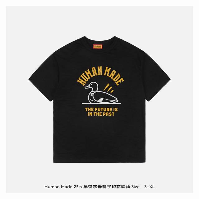 human Made 25Ss 半弧字母鸭子印花短袖 按照原版定制16*21支230G双纱竹节棉 水洗+硅油处理 面料柔软亲肤 黑色印花采用进口胶浆印花 黑色因