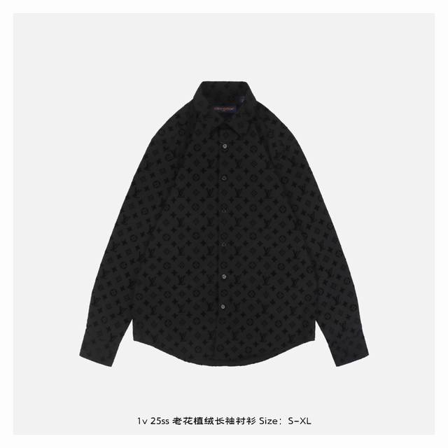 LV 25Ss 老花植绒长袖衬衫 原版19984购入开发 采用原版一致40支锦纶平纹面料 75D衬布 面料酵洗工艺 布匹植绒 定制辅料 合身版型 size S-
