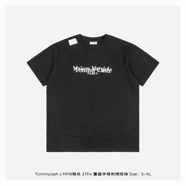 tommycash X Mm6联名 21Fw 重叠字母刺绣短袖 面料拆解纱线分析 采用32支 克新疆长绒棉 活性定织定染的面料与螺纹 胚布订染颜色后 后整蚀毛后