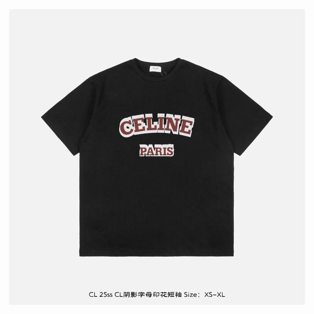 c Line 赛琳 25Ss Cl阴影字母印花短袖 面料采用230克重精梳棉 定制32支1*1螺纹 成衣两遍水洗处理 面料舒适亲肤无异感 定制定染面料 纺织密度