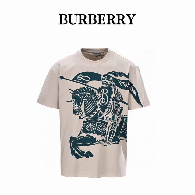 burberry巴宝莉Bbr 战马大骑士马术短袖T恤 原版4800购入 原版订织定染原版订织定染235G 麻棉材质 进口机直喷印花 品质还原原版品质 宽松版型