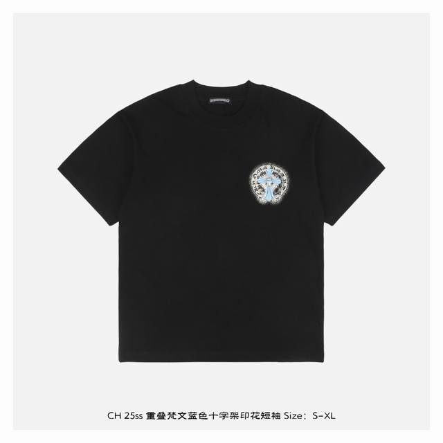 chrome Hearts 克罗心 25Ss 重叠梵文蓝色十字架印花短袖 面料采用 克重精梳棉 定制32支1*1螺纹 成衣两遍水洗处理 面料舒适亲肤无异感 定制