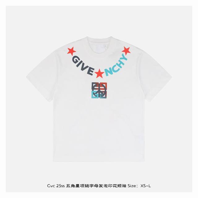 givenchy 纪梵希 25Ss 五角星项链字母发泡印花短袖 面料采用230克重精梳棉 定制32支1*1螺纹 成衣两遍水洗处理 面料舒适亲肤无异感 定制定染面