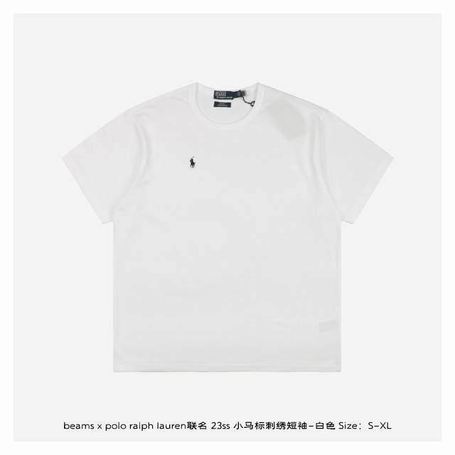 beams X polo Ralph Lauren联名 23Ss 小马标刺绣短袖-白色 既 年首次合作成功以来 年的再次合作依然充分的展现了两个品牌融合的味道