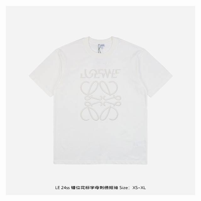 loewe 罗意威 24Ss 错位花标字母刺绣短袖 面料采用230克重精梳棉 定制32支1*1螺纹 成衣两遍水洗处理 面料舒适亲肤无异感 定制定染面料 纺织密度