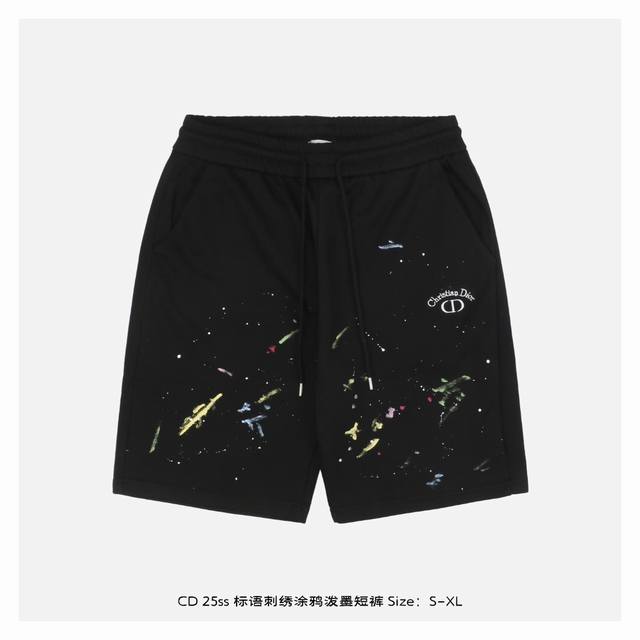 dior 迪奥 25Ss 标语刺绣涂鸦泼墨短裤 面料采用380克重精梳棉 两遍水洗处理 面料舒适亲肤无异感 定制定染面料 纺织密度高 垂感佳 不易变形 厚织感加