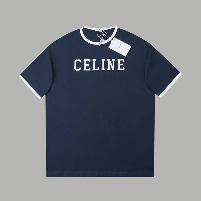 Celin* 25Ss早春新款 字母印花短袖 轻奢主义 男女日常通勤穿搭必备单品 正确版本 欢迎对比 详细特征 320克100% 纯棉双纱汗布面料 同缸定染特种