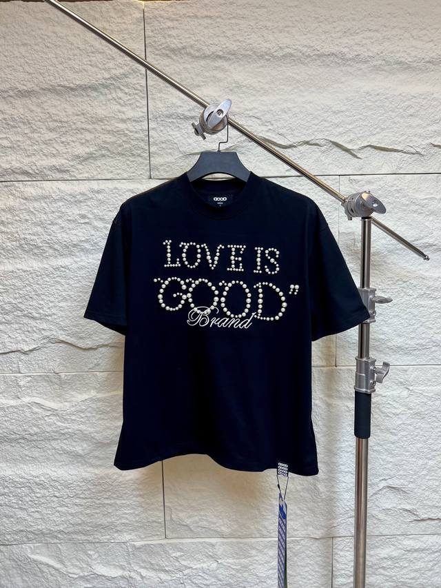 顶奢级手工臻品｜Good Brand珍珠标语Logo短袖T恤 男女通杀的潮流王炸单品来袭！这是本季热度鼎峰之作，更是万众翘首以盼的时尚圣物，每一处细节都在诠释什