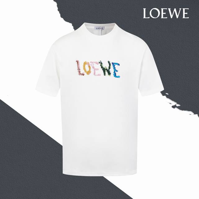 款号Sl167 Loewe罗意威胸前彩色字母刺绣圆领短袖 刺绣 情侣同款 全套包装 三标齐全 区别市场通货 随意对比 纯棉280克高克重32支双纱 不起球 不褪
