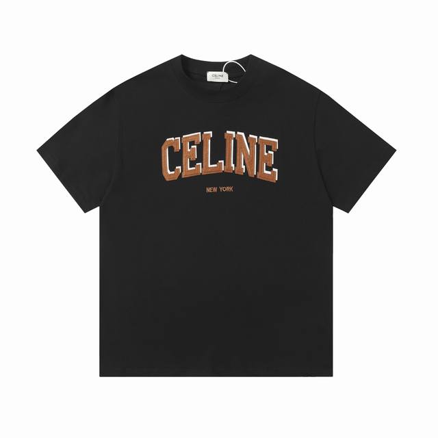 Y025 高版本精密刺绣 Celine 赛琳 25Ss新款 贴布Logo字母短袖 高品质 面料- 采用270克双股精梳棉面料.索罗纳螺纹订织订染国标一级面料 辅