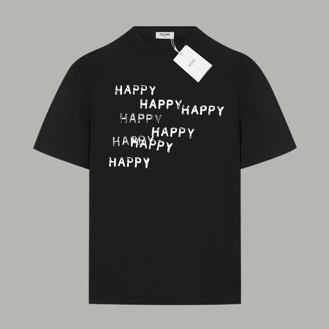 Celine 赛琳 官网同款 Happy系列破损字母Logo 印花双纱纯棉短袖 - 280G双纱纯棉顶级面料 手感柔软 百分百纯棉独家出货 定染硫化黑无尘处理面