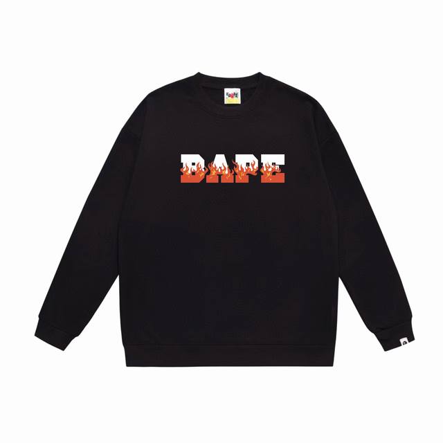 款号Sc537#毛圈 加绒90 顶级版本 Bape火焰字母印花圆领卫衣 采用350克大毛圈 落肩大版型 面料 质感柔软不起球 进口环保印花胶浆 图案鲜明立体 品