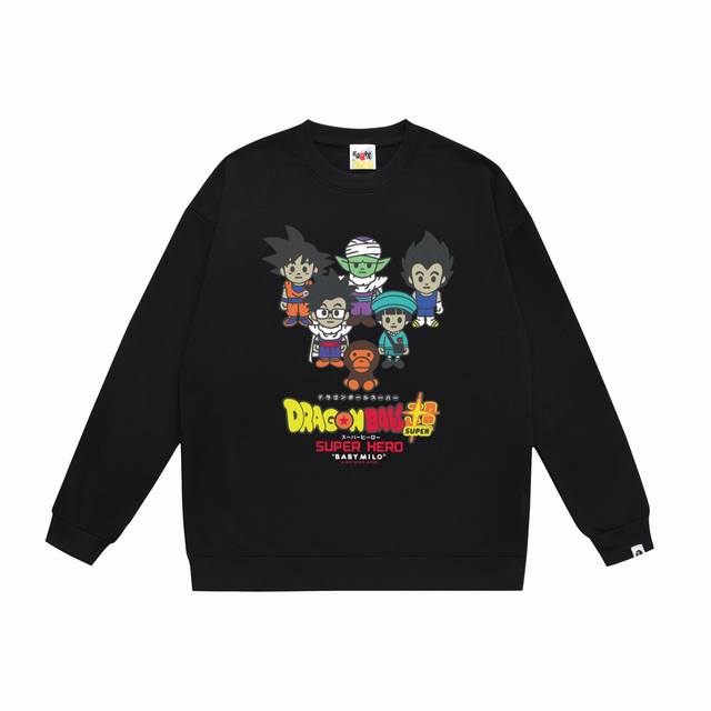 款号Sc485#毛圈 加绒90 顶级版本 Bape Milo×龙珠超Super Hero印花圆领卫衣 采用350克大毛圈 落肩大版型 面料 质感柔软不起球 进口