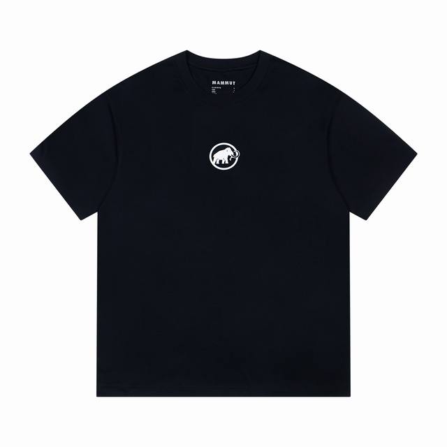 高品质 猛犸象 Mammut 夏季圆领印花经典字母小圆标大象 采用冰感滑棉面料 三针车线 款号：B16 面料：定制冰感爽滑棉 码数：S-2Xl 颜色：黑色