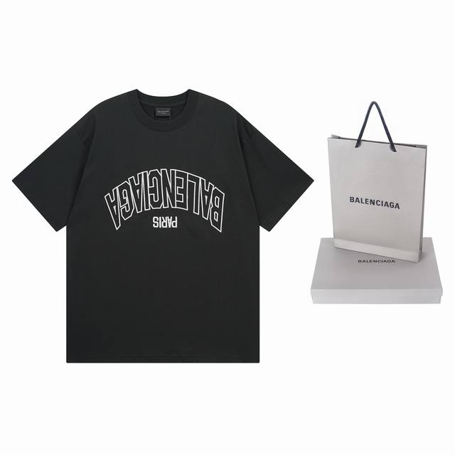 实拍图 顶级版本.官网品质 Balenci*Ga 巴黎#202新款 前面镜像倒向字母刺绣短袖，#2025春夏季砖柜同步 欢迎对比 面料采用巴黎Zp定织定染全棉双