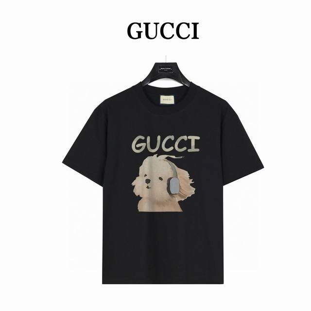Gucci 耳机小狗 短袖 款号:Gg02 黑色 240克重磅小落肩100%棉T恤。Os版型，宽松有型好搭配。采用精梳紧密赛络工艺，面料更耐磨。袖口以及下摆三排