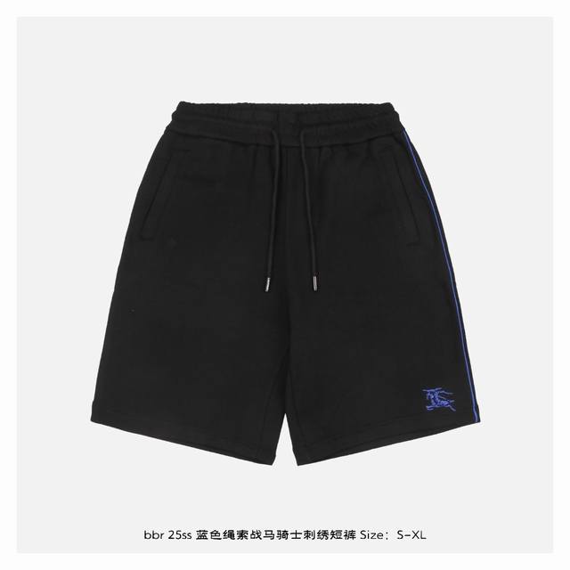 Burberry 博柏利 25Ss 蓝色绳索战马骑士刺绣短裤 面料采用380克重精梳棉，两遍水洗处理，面料舒适亲肤无异感，定制定染面料，纺织密度高，垂感佳，不易