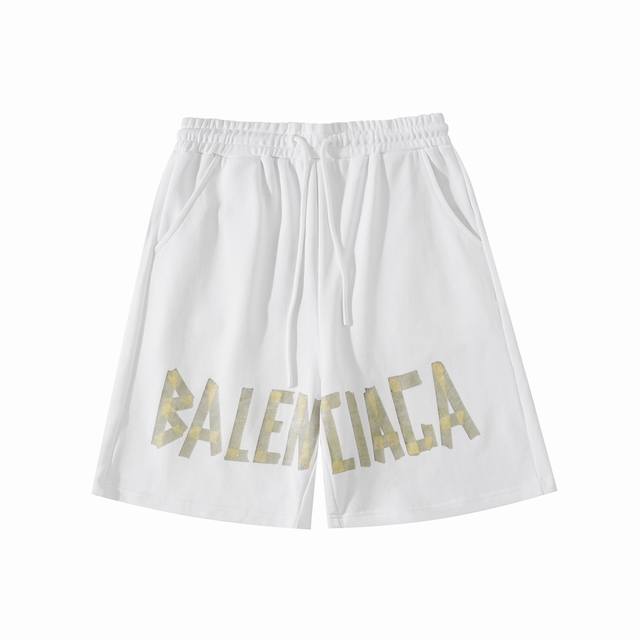 高版本Balenciga巴黎世家 胶带字母印花短裤，男女同款。定织定染380G毛圈面料 ，简洁百搭，纯棉内抽绳腰头，腰部采用包边做工设计，穿搭起来更加舒服有型，
