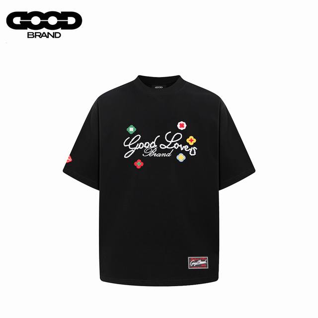 Goodbrand 2025Ssgoodloves小花立体刺绣标语轻奢时尚高级感短袖T恤 采用订色订染毛圈纯棉衣面，250G双股双纱，手感舒适 进口针织针梳棉进