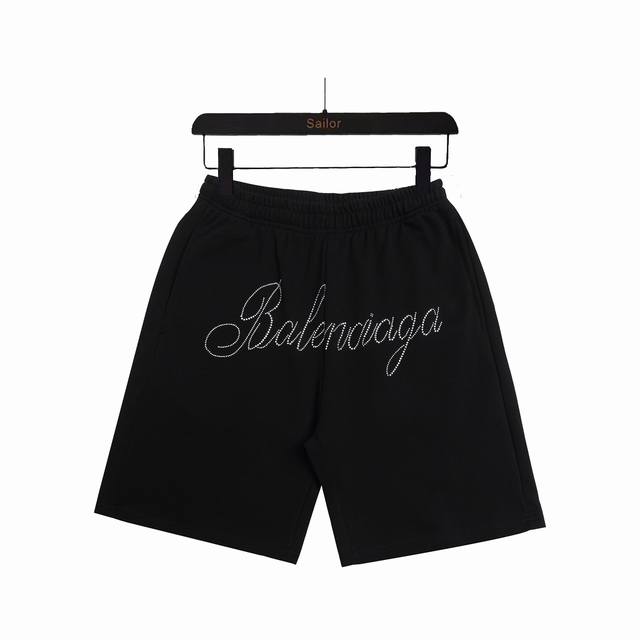 实拍细节图+尺码表 Balenciaga巴黎世家烫钻字母宽松纯棉毛圈短裤 最高版本！定制400克毛圈卫衣面料！特殊走线工艺 完全对版 辅料：开模原版过鉴定领标1