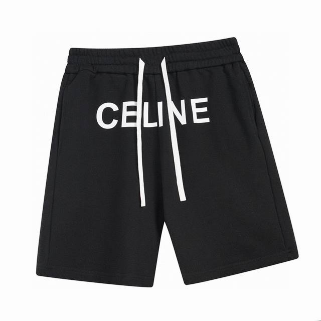 赛琳 Celine 夏季新款 经典字母印花休闲短裤 定织定染320克面料 标识印花短裤 百搭低调 紧实立体 细节版型很足 百搭男女同款 Color：黑色 灰色