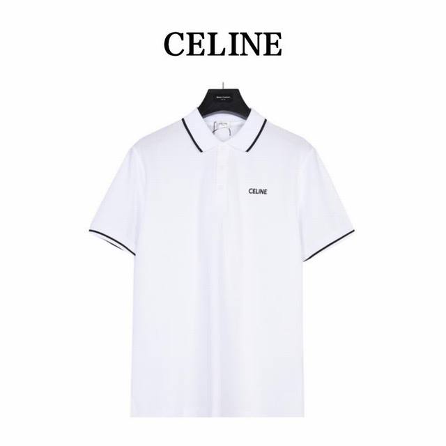 Celine 赛琳 胸口Logo刺绣短袖Polo衫 前幅绣花图案，进口百灵达绣花机万针刺绣， 小字母绣花体现进口绣花机功底。还原原版品质。整体设计透露出低调奢华