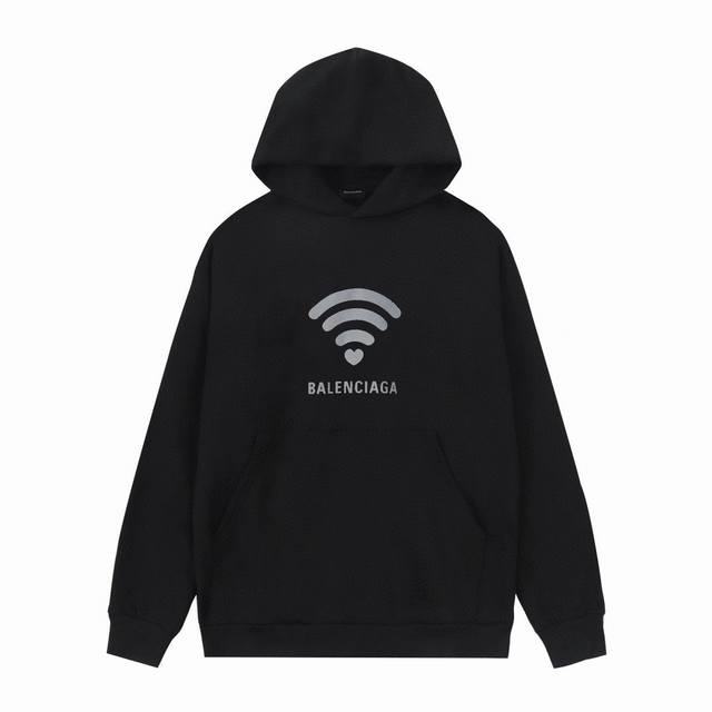 新款卫衣 款号：L72 毛圈 加绒78 巴黎世家 Balenciaga Wifi520限定连帽卫衣 椭圆机进口绒面发泡浆工艺 厚感度十足 还原正品印花厚度 不单